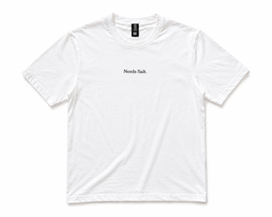 White "Needs Salt" T-Shirt