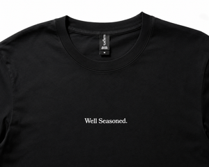 Black "Well Seasoned" T-Shirt